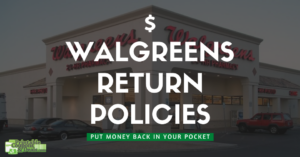 The 2022 Walgreens Return Policy Guide The 2022 Walgreens Return Policy Guide